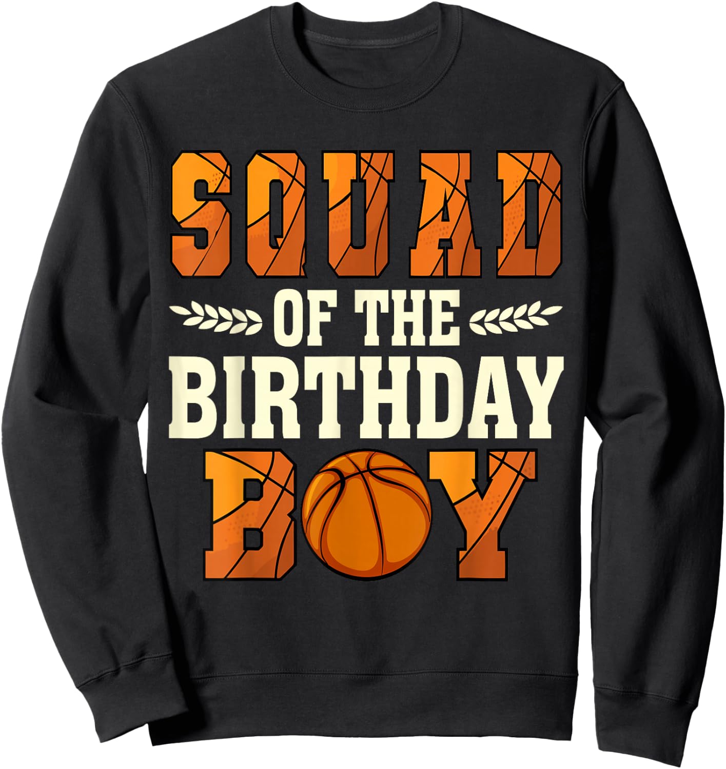 Squad Of The Birthday Boy Basketball 1st Bday Sweatshirt - Sweatshirt | Black
