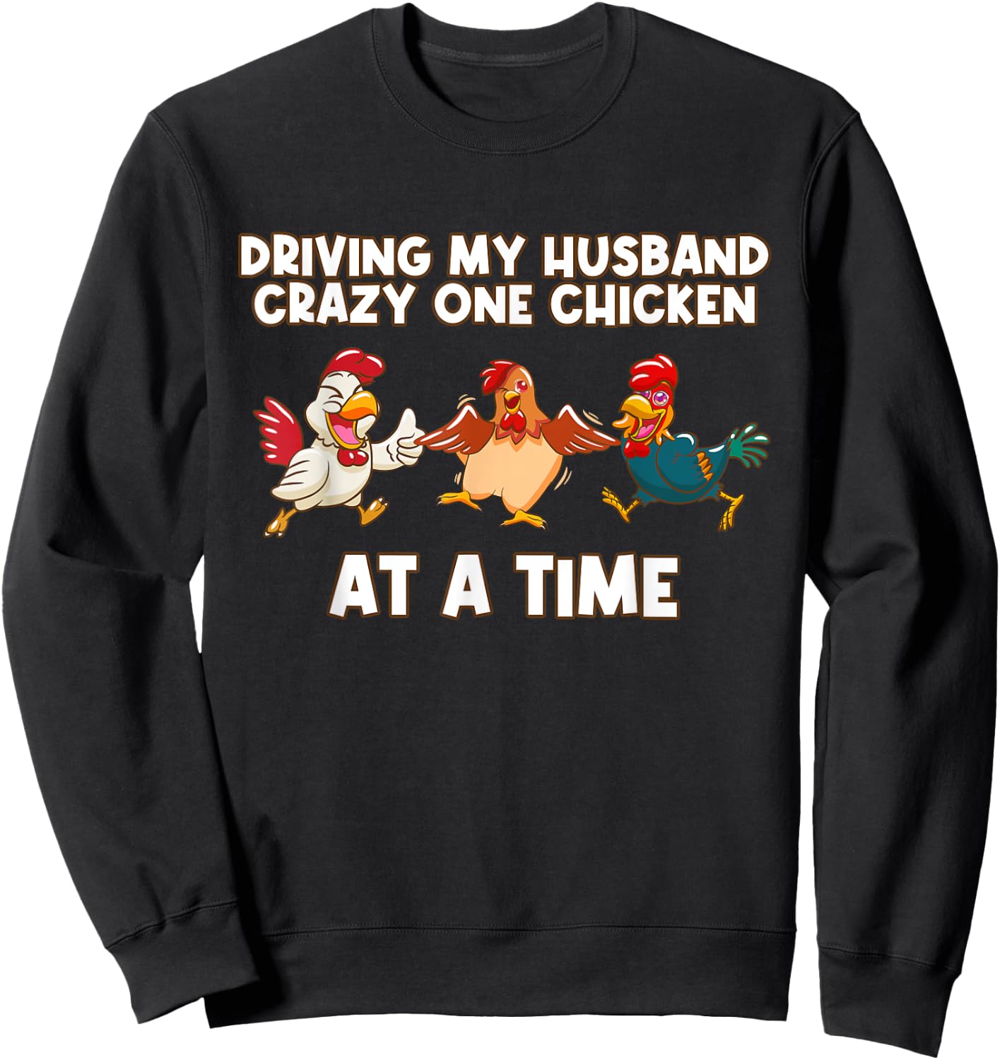 Crazy Chicken Funny Lady Gifts for Chicken Lovers Sweatshirt - Sweatshirt | Black