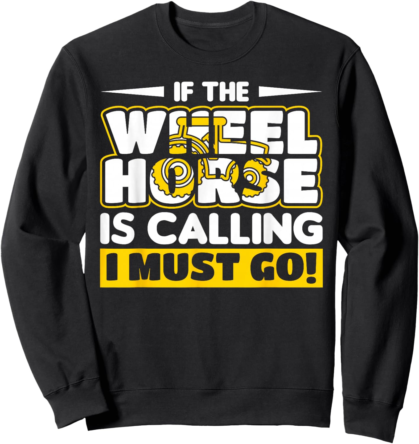 Farmer Wheel Horse Farming Gift Sweatshirt - Sweatshirt | Black
