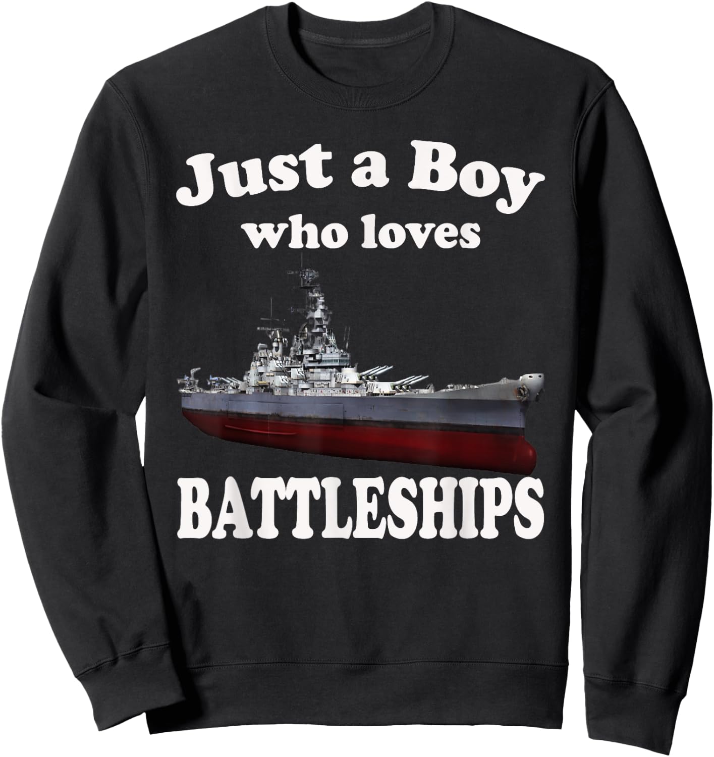 Boy Who Loves Battleship USS New Jersey BB-62 WW2 Warship Sweatshirt - Sweatshirt | Black