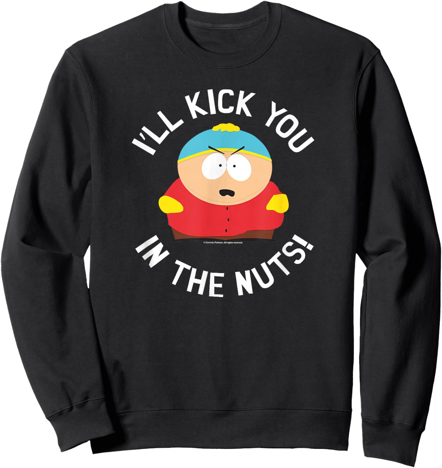 South Park Cartman Kick You in The Nuts Sweatshirt - Sweatshirt | Black