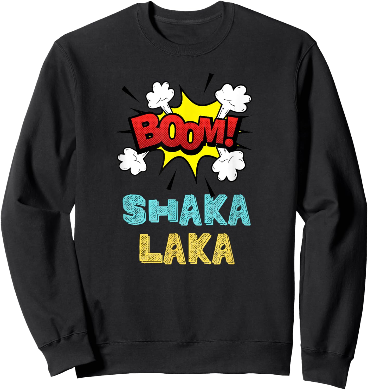 Crazy Nemesh Boom Shakalaka Funny Comics Vibes Aloha Hawaiian Greeting - Men's Surfing Hawaiian Father's Day - Black, Small Sweatshirt - Sweatshirt | Black