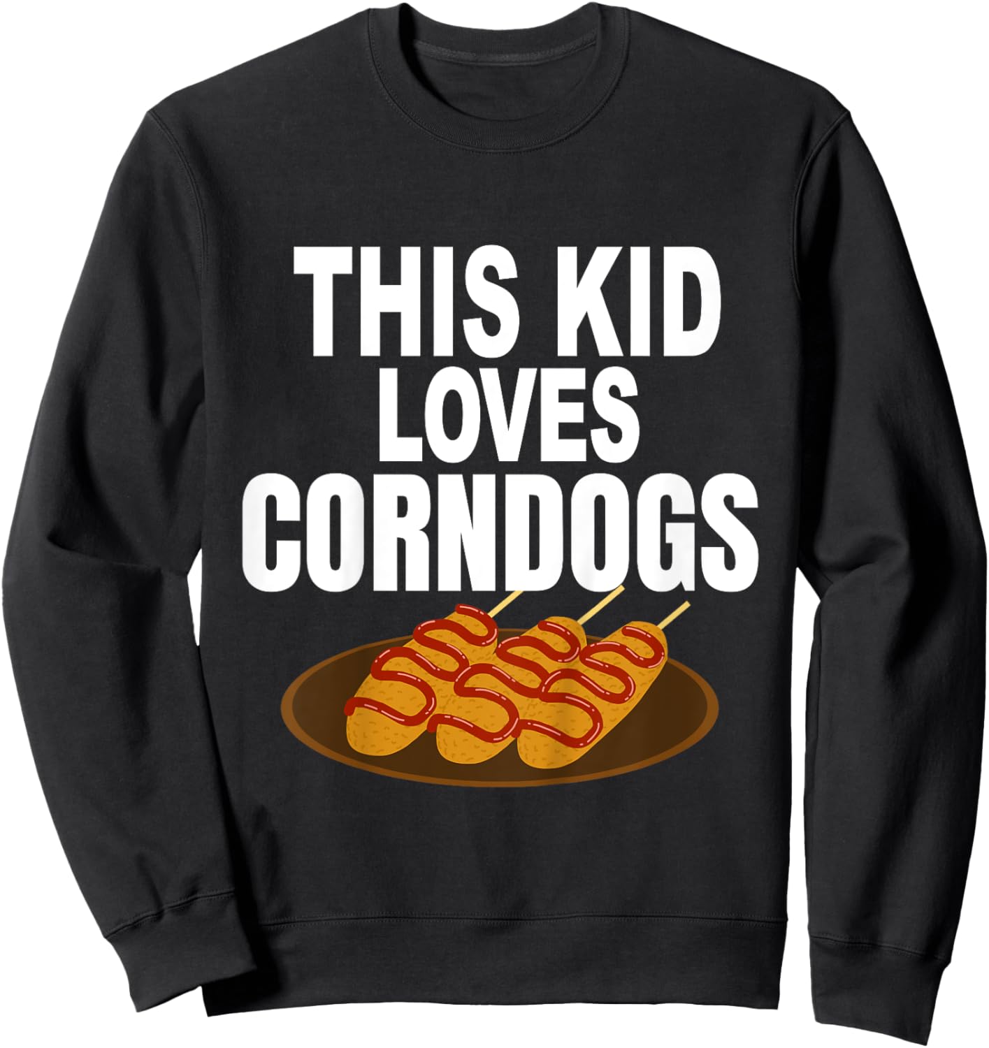 Kids Funny Corndogs Fair Food Sweatshirt - Sweatshirt | Black