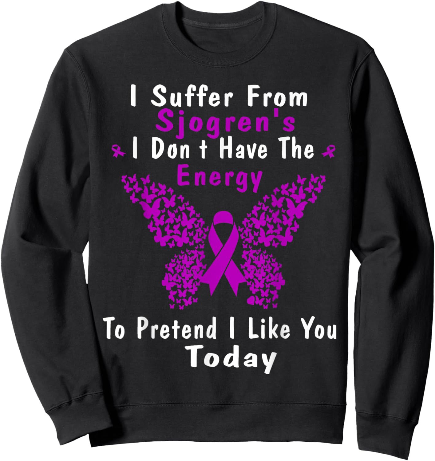 Sjogrens Syndrome Awareness Butterfly Purple Ribbon Disease Sweatshirt - Sweatshirt | Black
