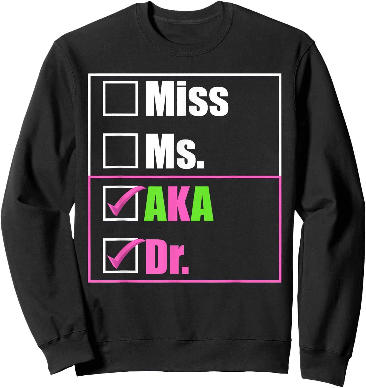 AKA Doctor Medical Worker Appreciation Graduation Sweatshirt - Sweatshirt | Black