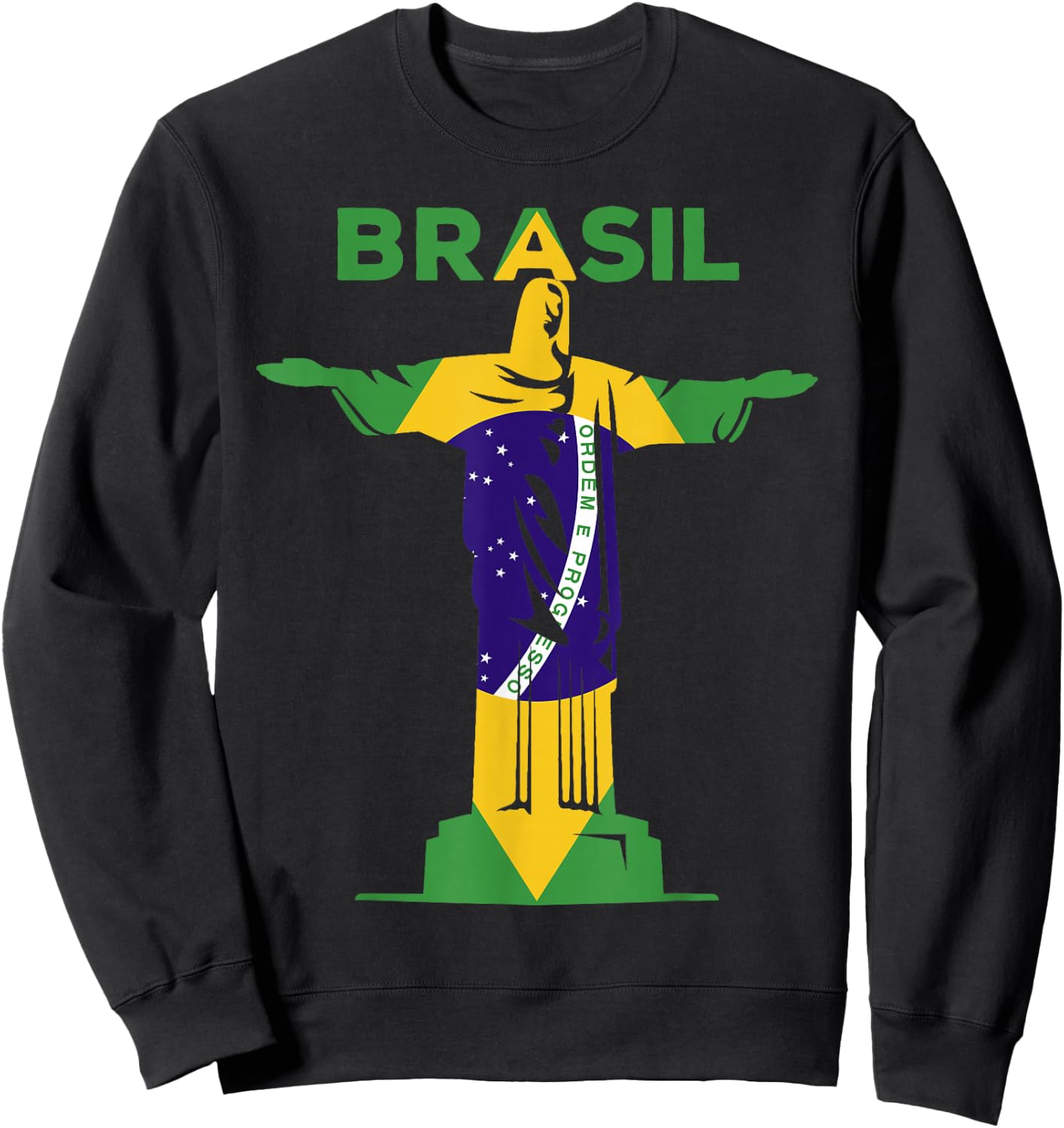 BRASIL - Christ The Redeemer Statue & Brazilian FLAG Pride Sweatshirt - Sweatshirt | Black