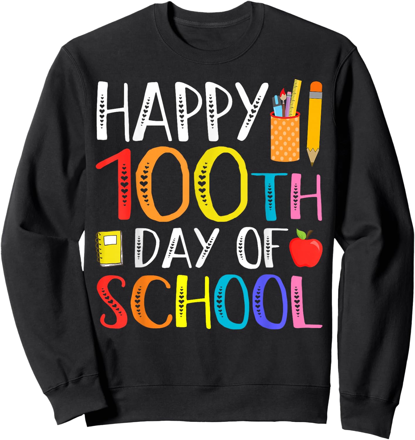 100 Days of School Teacher and Student Sweatshirt - Sweatshirt | Black