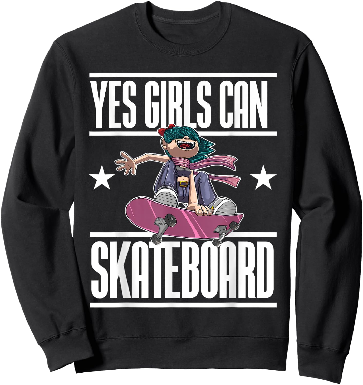 Funny Yes Girls Can Skateboard Gift Skateboarding Women Sweatshirt - Sweatshirt | Black