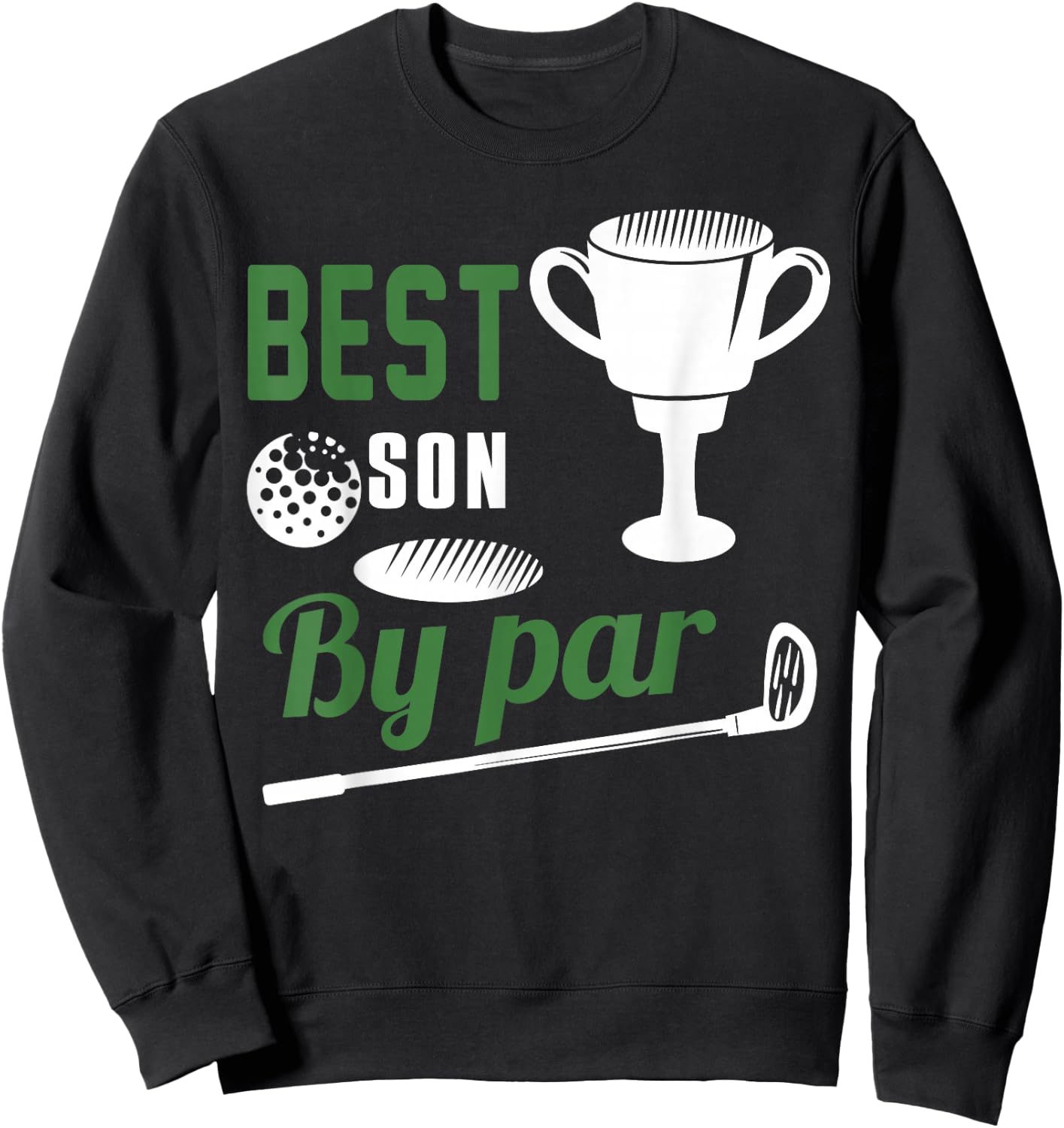 Best Son By Par Golf Golfer Gift Sweatshirt - Sweatshirt | Black