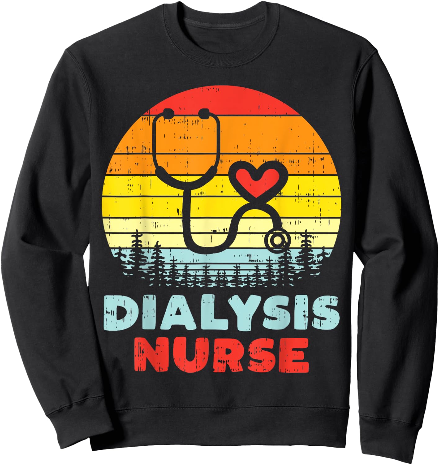 Dialysis Nurse Stethoscope Retro Nephrology Nursing Gift Sweatshirt - Sweatshirt | Black
