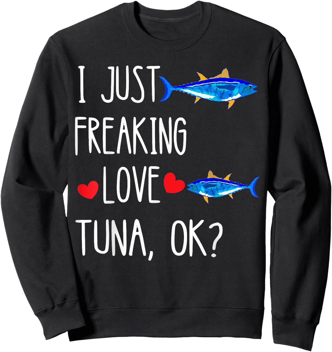 Tuna Tuna Canister Predatory Fish Fishing Food Fish Food Sweatshirt - Sweatshirt | Black
