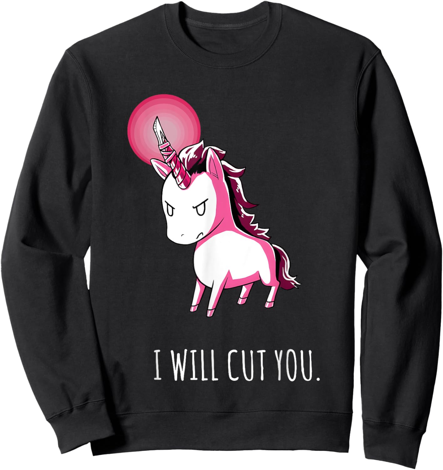 I Will Cut You Stabby Unicorn Funny Sweatshirt - Sweatshirt | Black