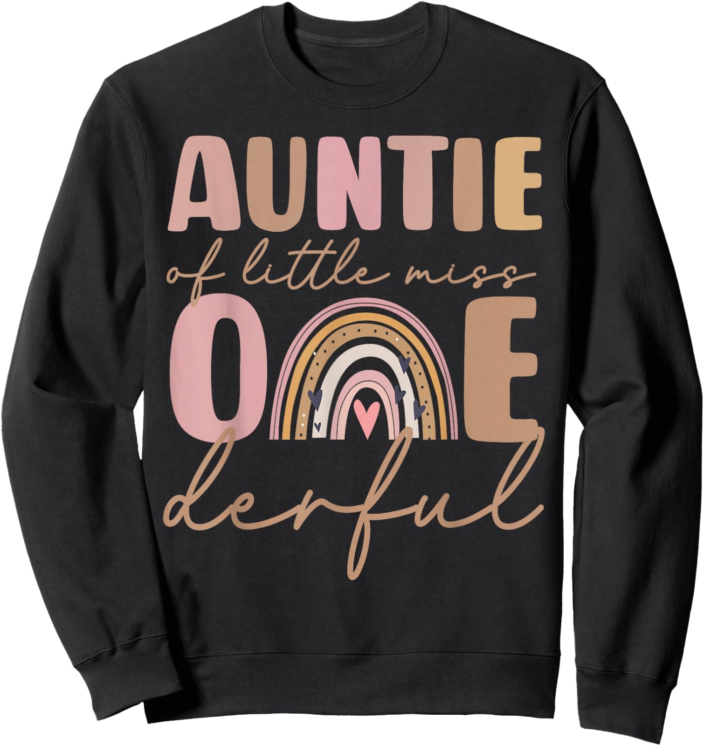 Auntie of Little Miss Onederful First Birthday Boho Rainbow Sweatshirt - Sweatshirt | Black