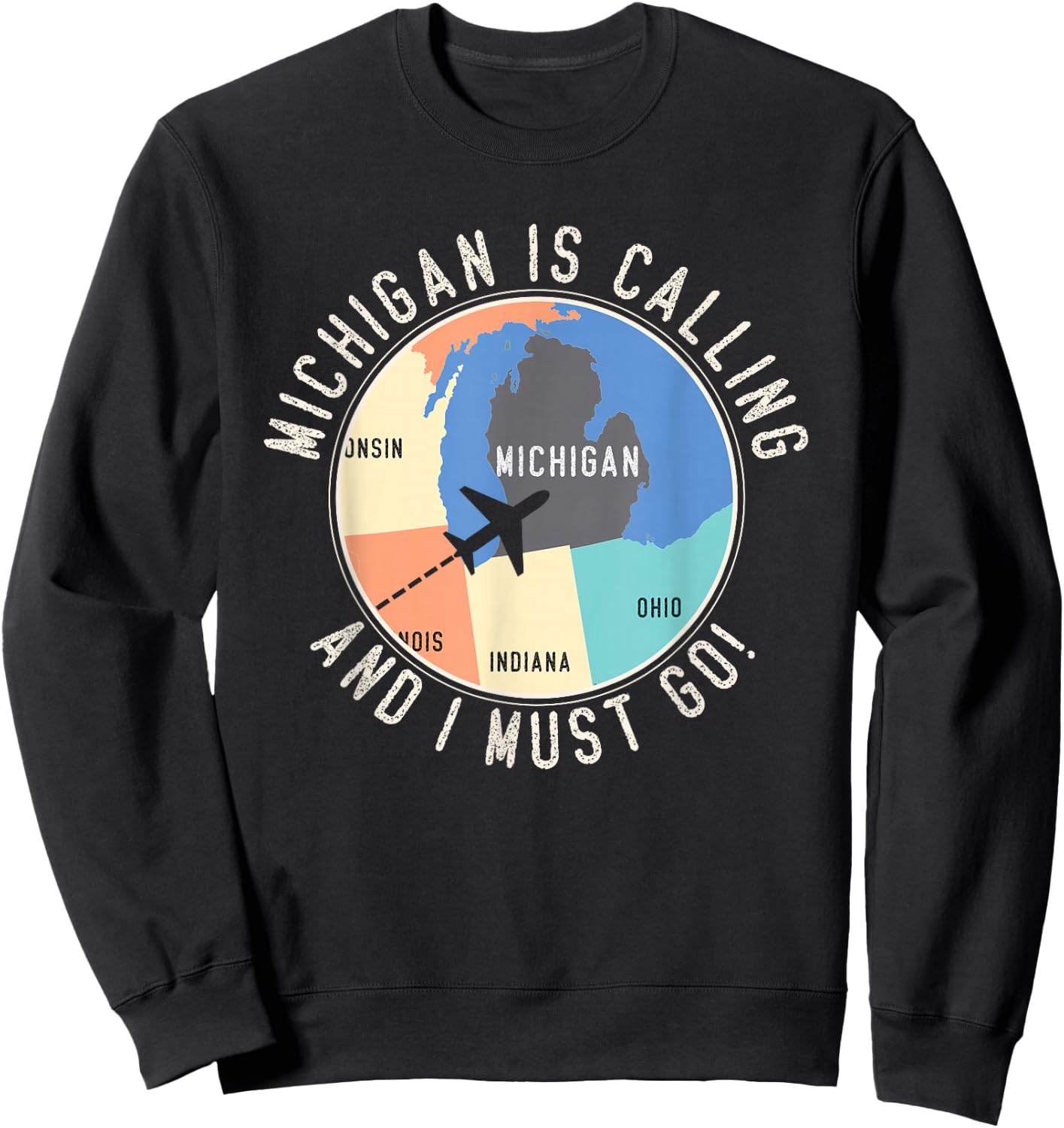 Michigan Is Calling And I Must Go Michigan Map Sweatshirt - Sweatshirt | Black