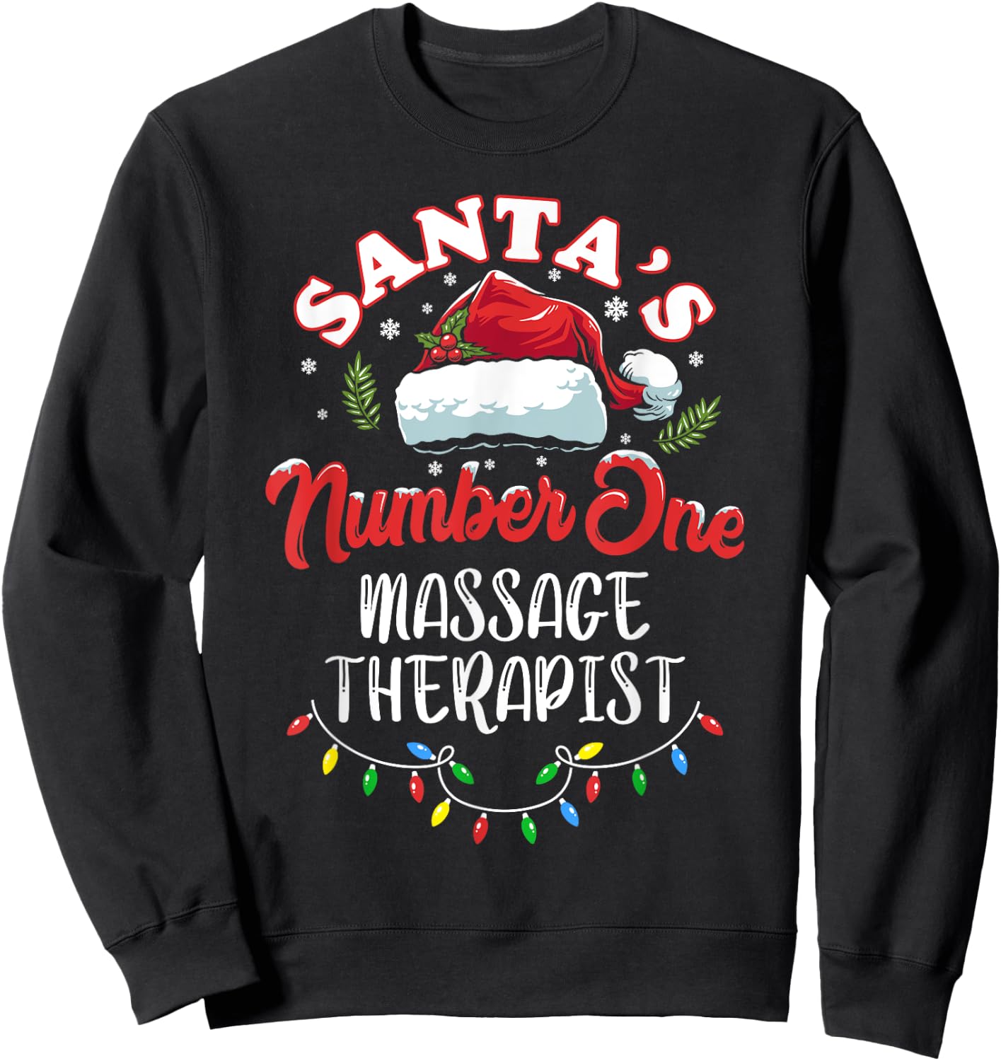 Masseuse Christmas Gift Santas Number One Massage Therapist Sweatshirt - Sweatshirt | Black