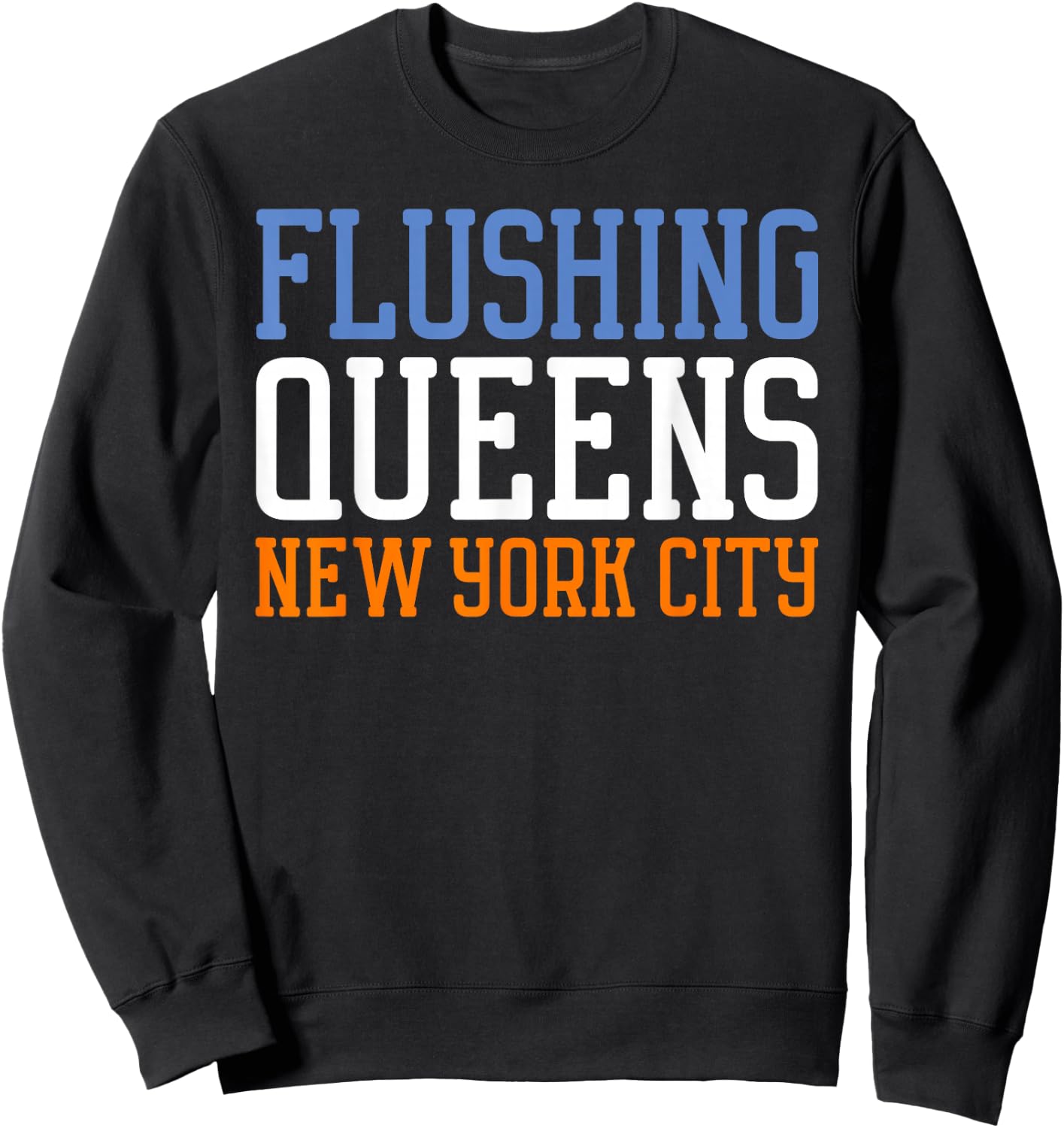 Flushing Queens New York NY Sweatshirt - Sweatshirt | Black