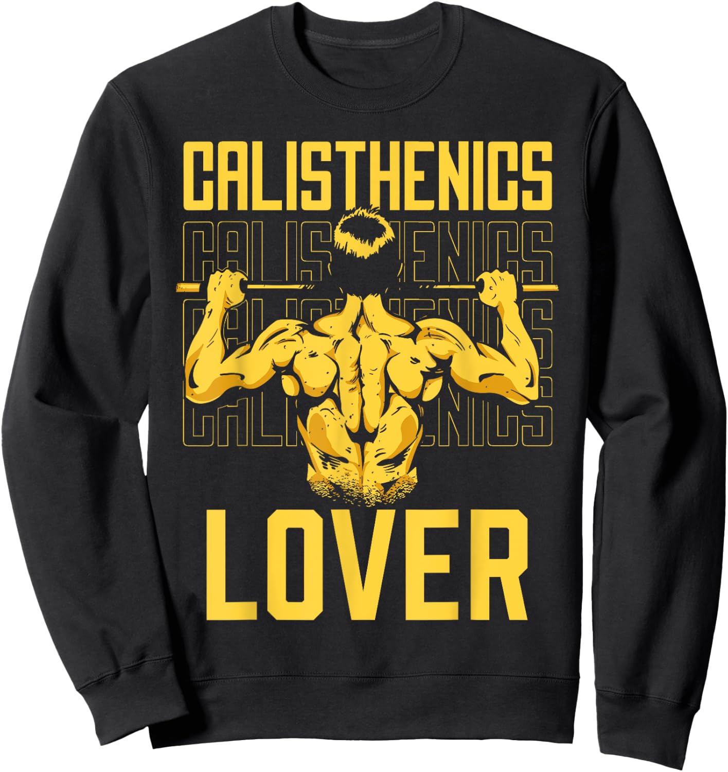 Calisthenics Exercise Athlete Workout - -Adults, Kids - Black - Short Sleeve - Cotton, Polyester - Funny Calisthenics Lover Design Sweatshirt - Sweatshirt | Black