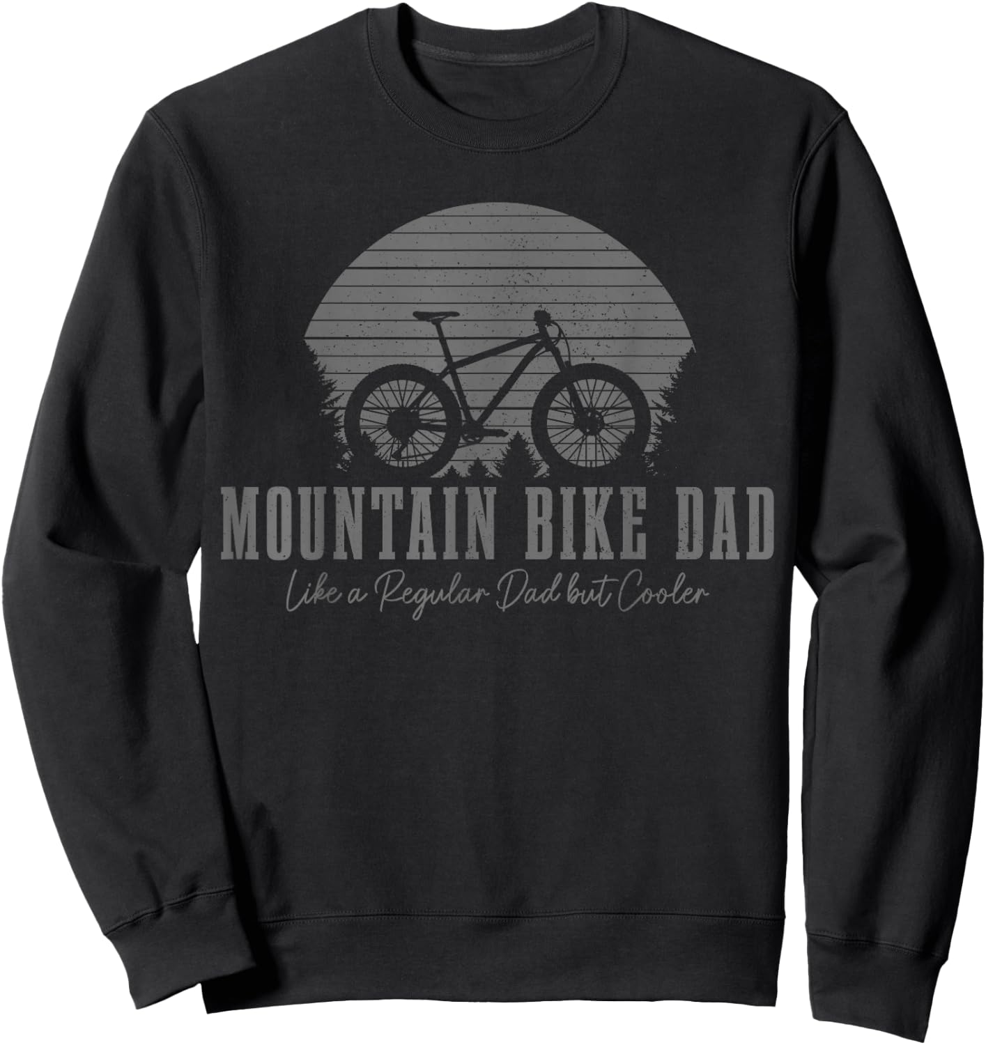 Mountain Bike Dad Vintage MTB Downhill Biking Cycling Biker Sweatshirt - Sweatshirt | Black
