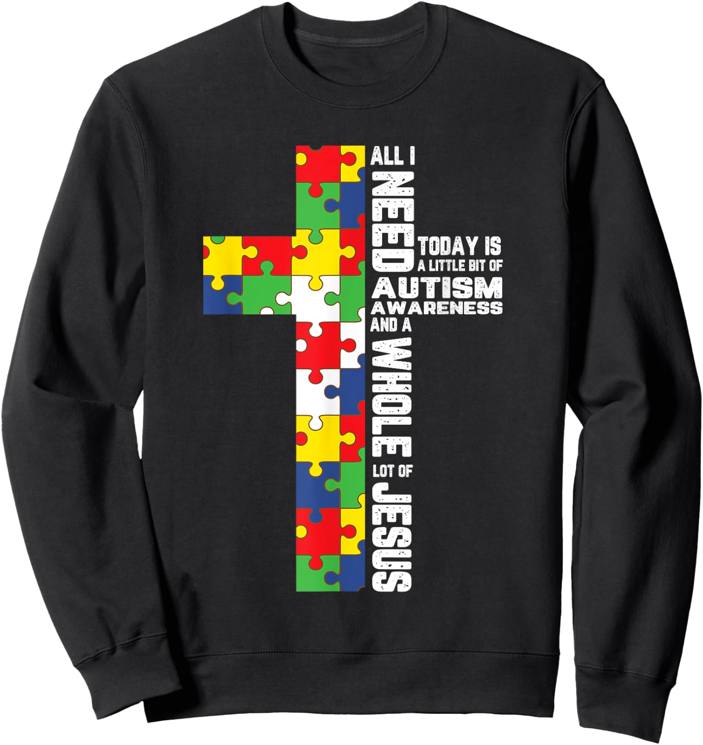 Autism Awareness Jesus Cross Puzzle Cool Christian Gifts Sweatshirt - Sweatshirt | Black