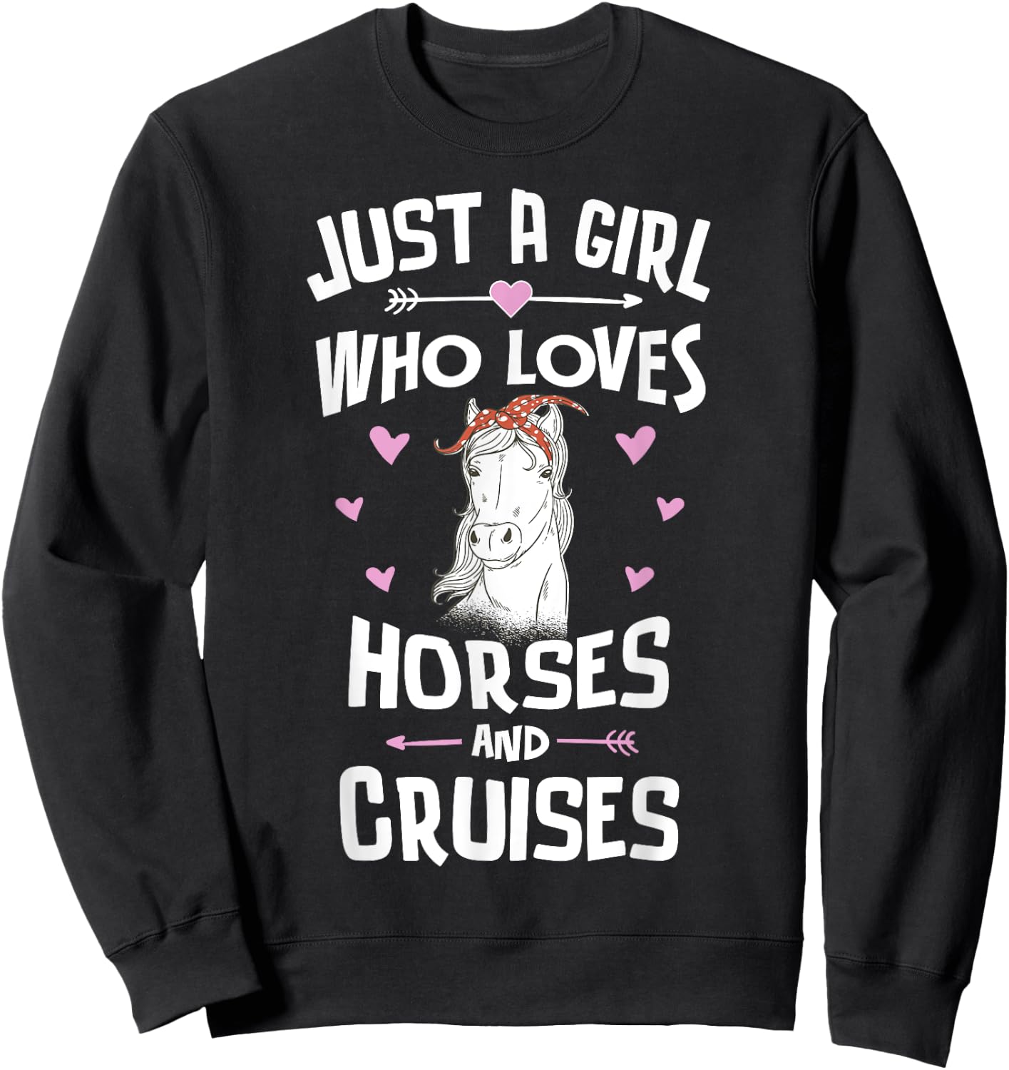 Horses And Cruises Gifts for Girls Women Sweatshirt - Sweatshirt | Black