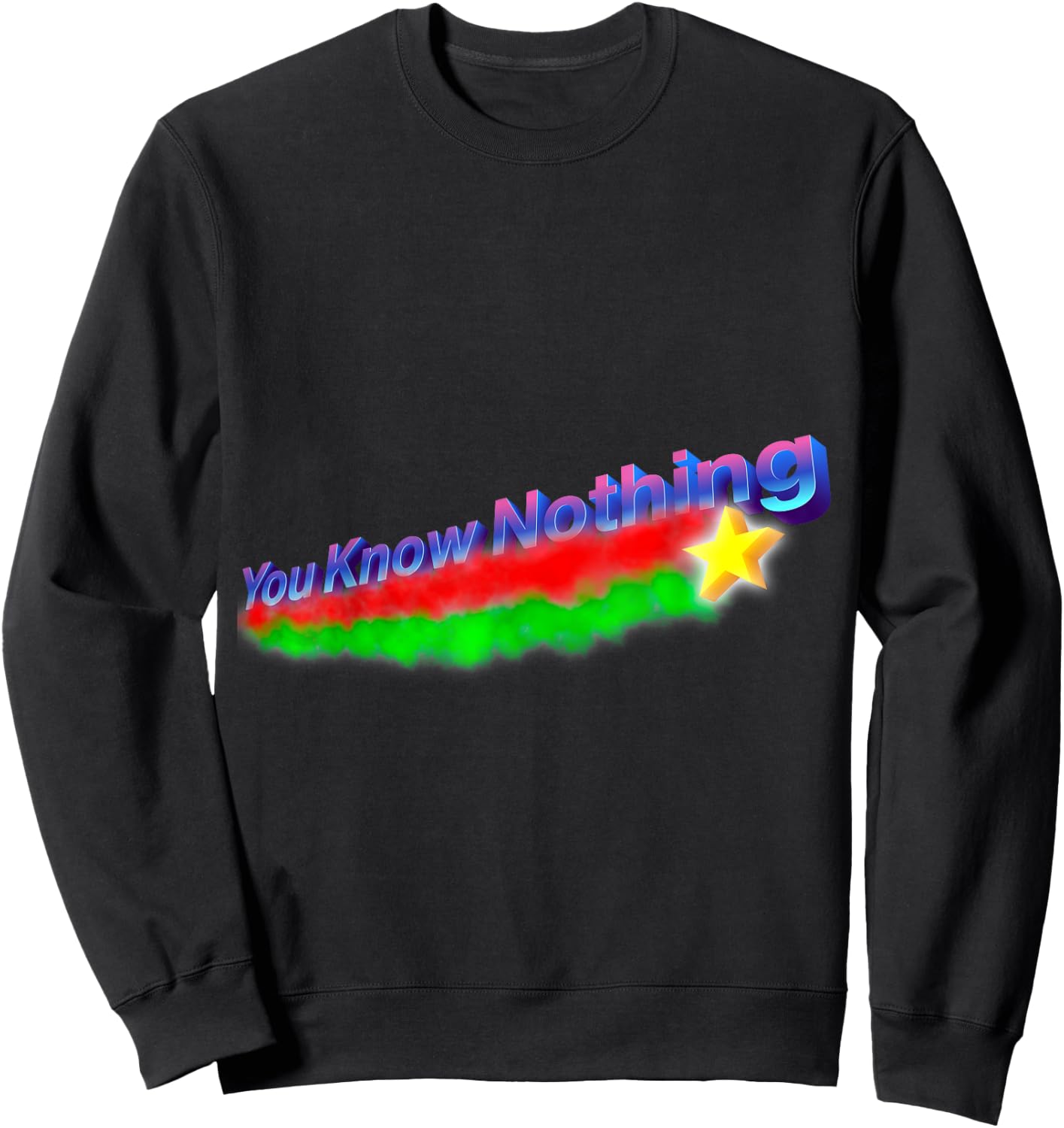 You Know Nothing Existential Dread Shooting Star Parody Sweatshirt - Sweatshirt | Black