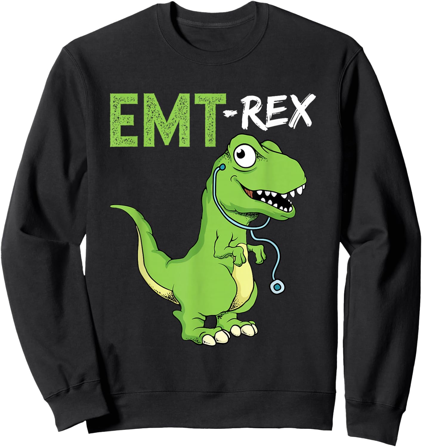 EMT Rex Funny Paramedic Graduation Firefighter Sweatshirt - Sweatshirt | Black