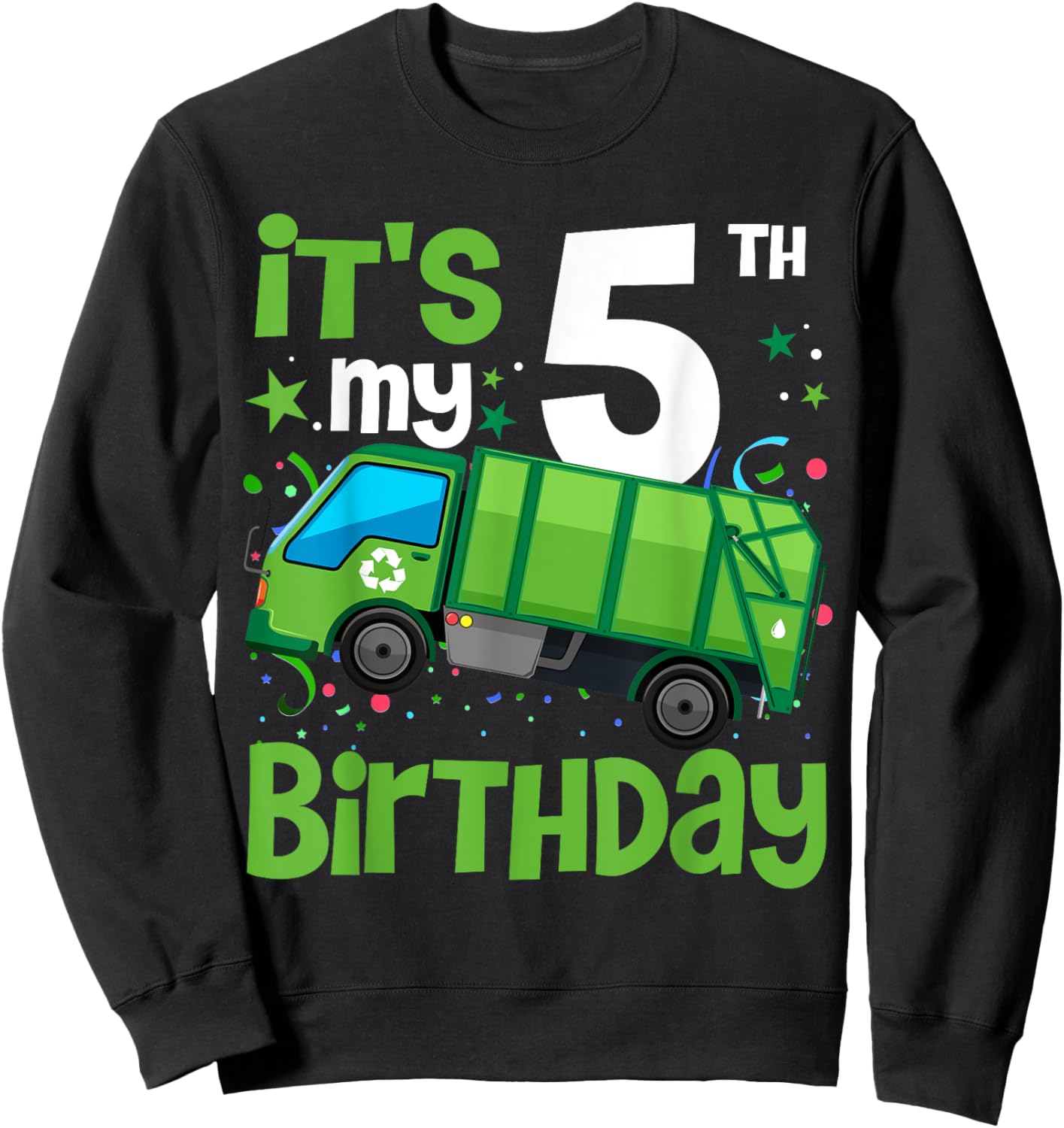 It's My 5th Birthday Garbage Truck 5 Year Old Birthday Boy Sweatshirt - Sweatshirt | Black