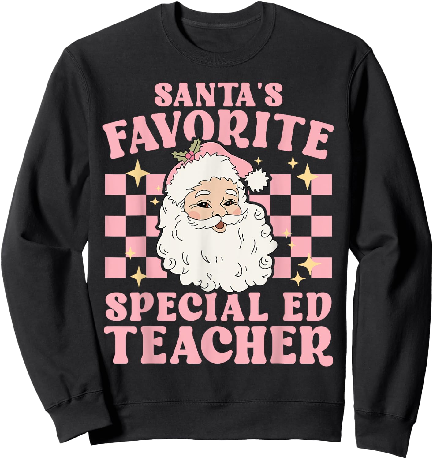 Vintage Pink Christmas Santas Favorite Special Ed Teacher Sweatshirt - Sweatshirt | Black