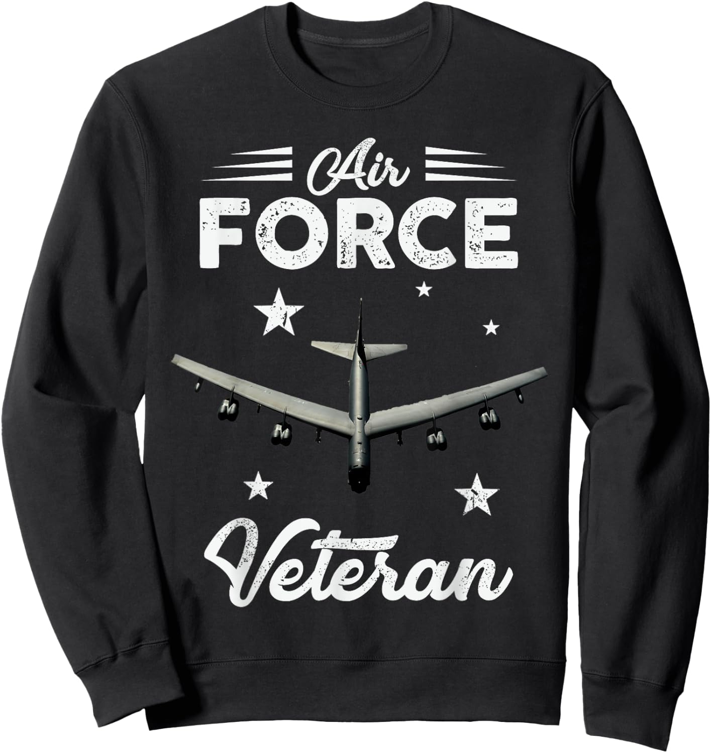 Air Force Veteran B-52 Bomber - Best Gift Veterans Sweatshirt - Sweatshirt | Black