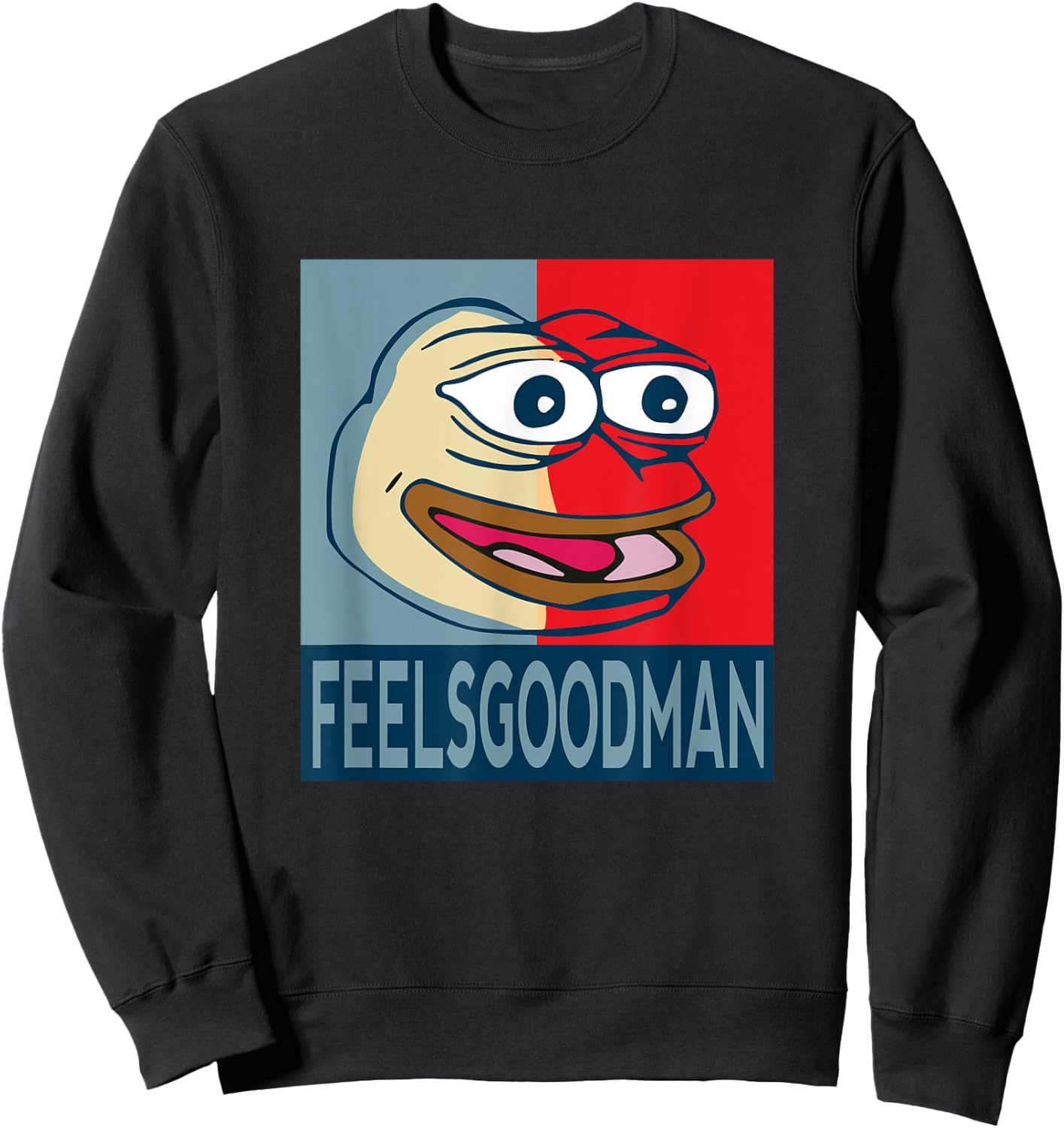 FeelsGoodMan Funny Hope Pepe Emote, Internet Meme Livestream Sweatshirt - Sweatshirt | Black