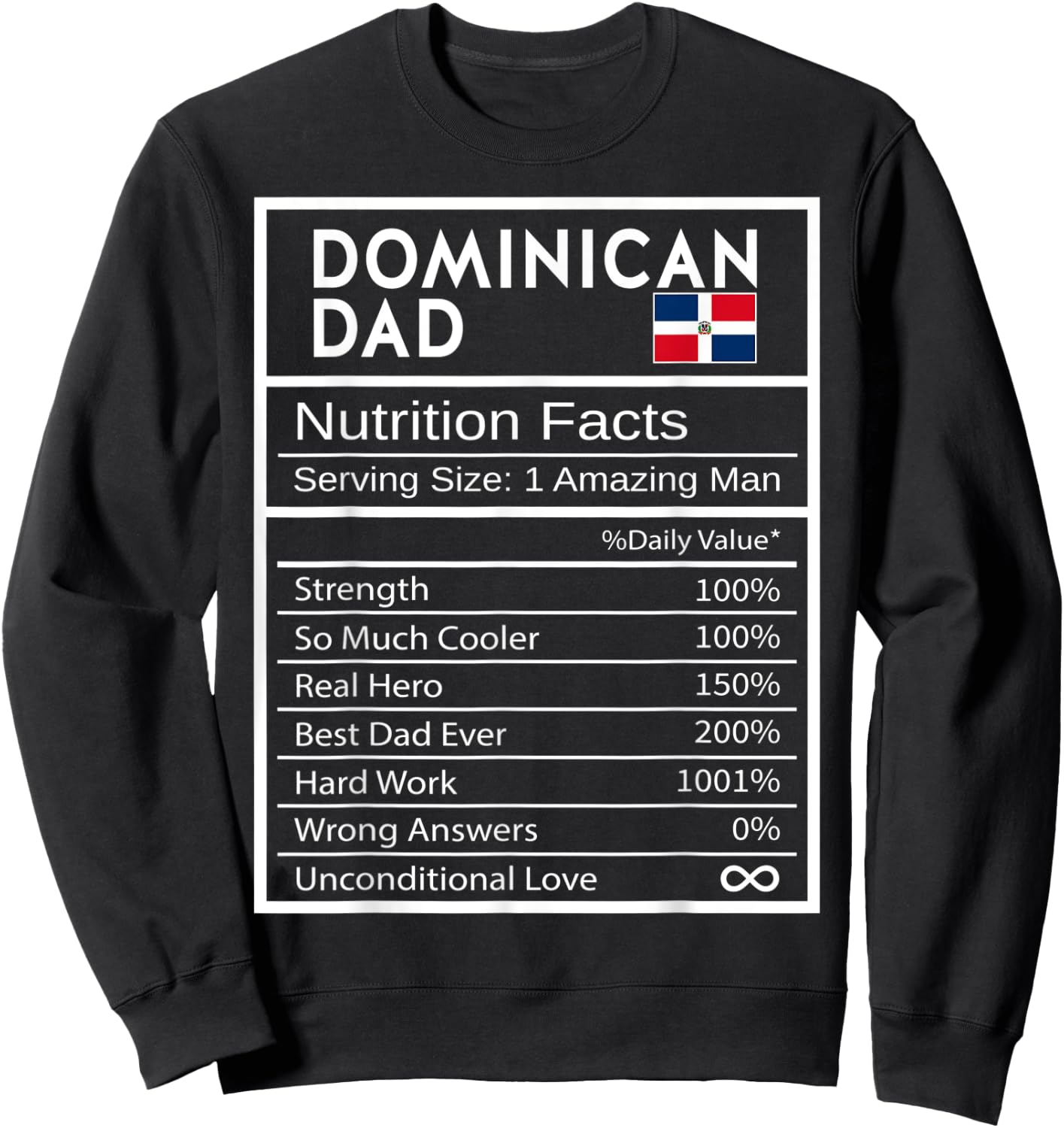Dominican Dad Nutrition Facts National Pride Father's Day Sweatshirt - Sweatshirt | Black