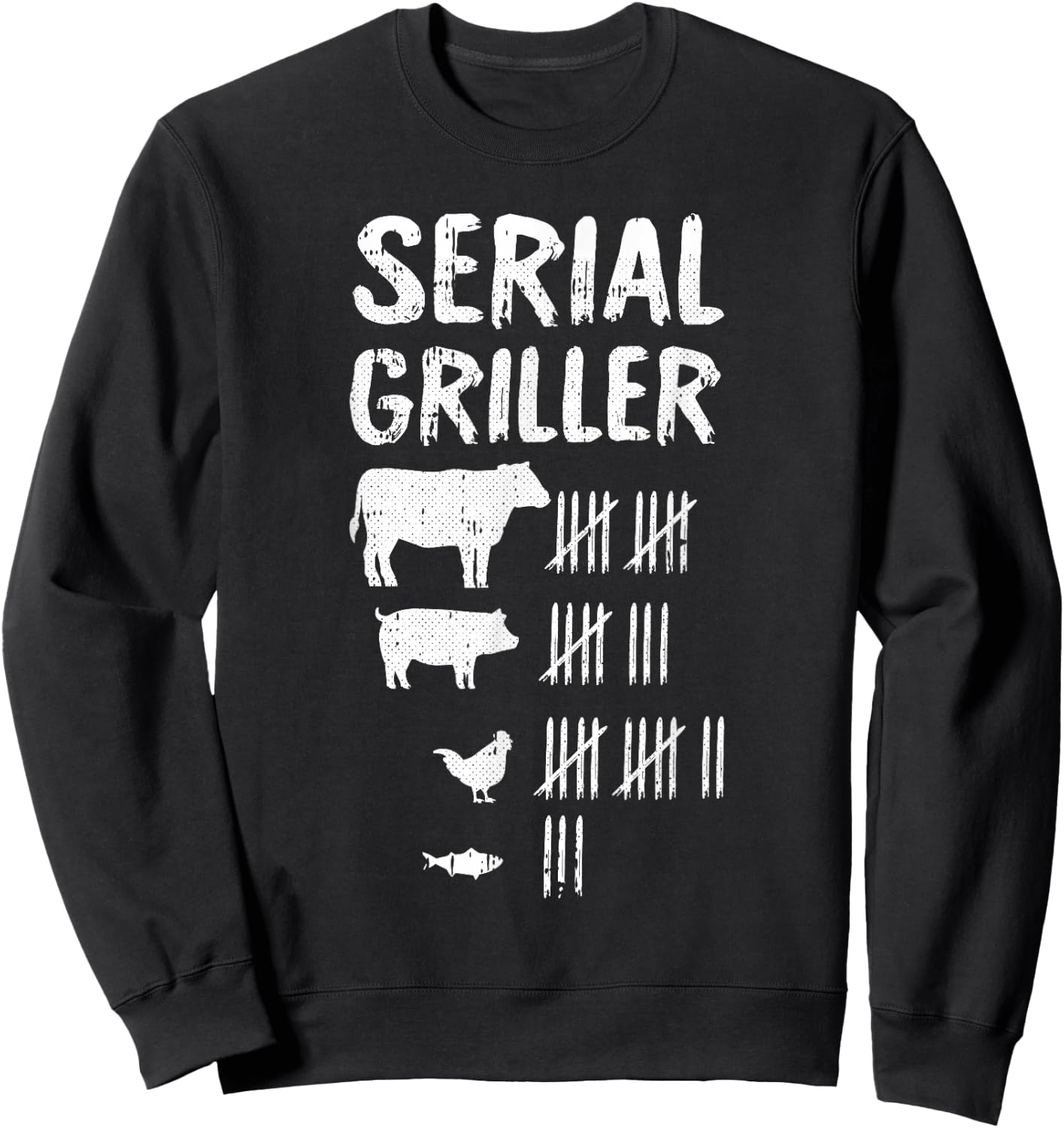 Serial Griller Fathers Day Funny Grilling Grill BBQ Master Sweatshirt - Sweatshirt | Black