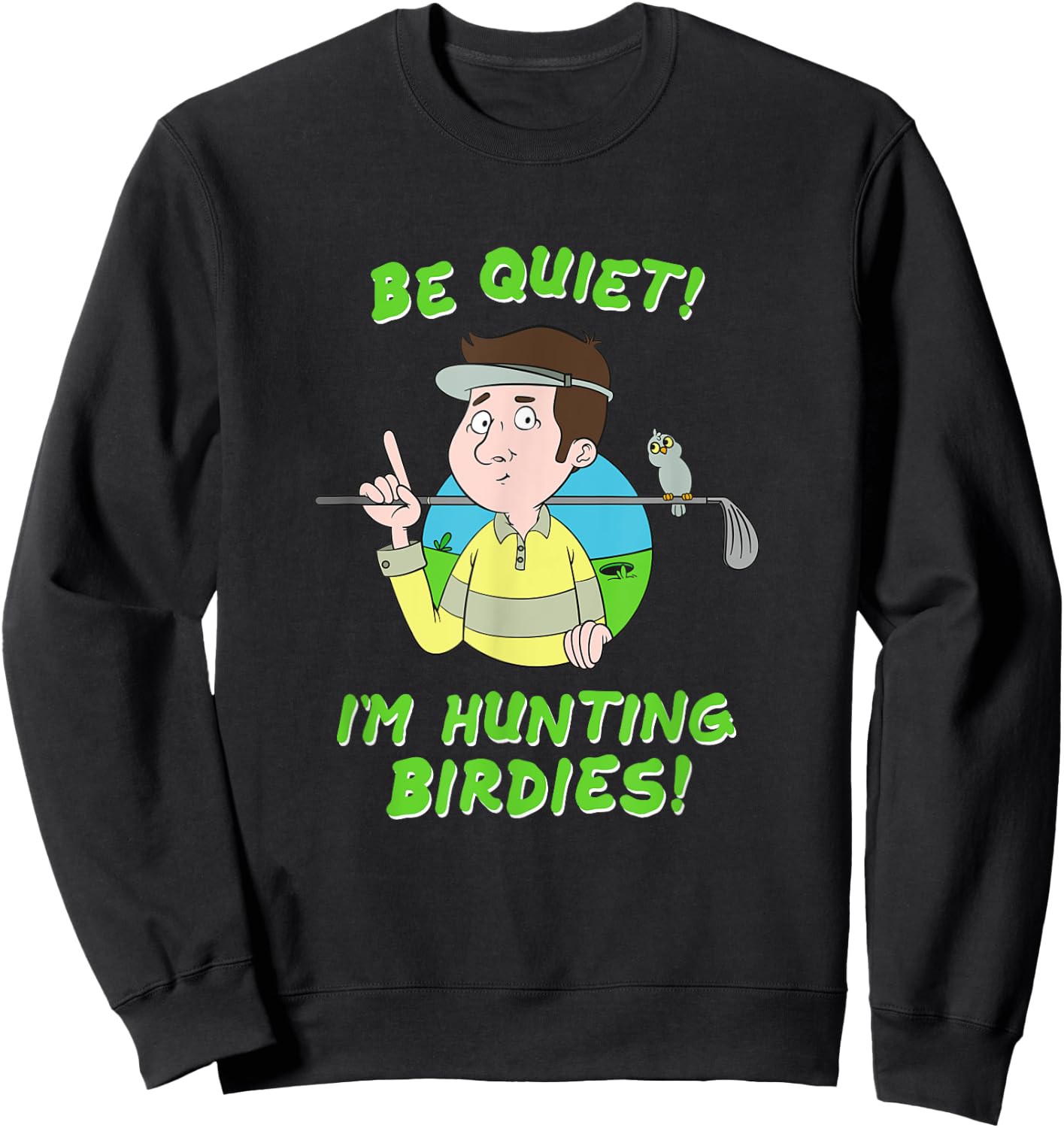 Birdie Golf Golf Equipment Golf Course Bird for Tournament Sweatshirt - Sweatshirt | Black