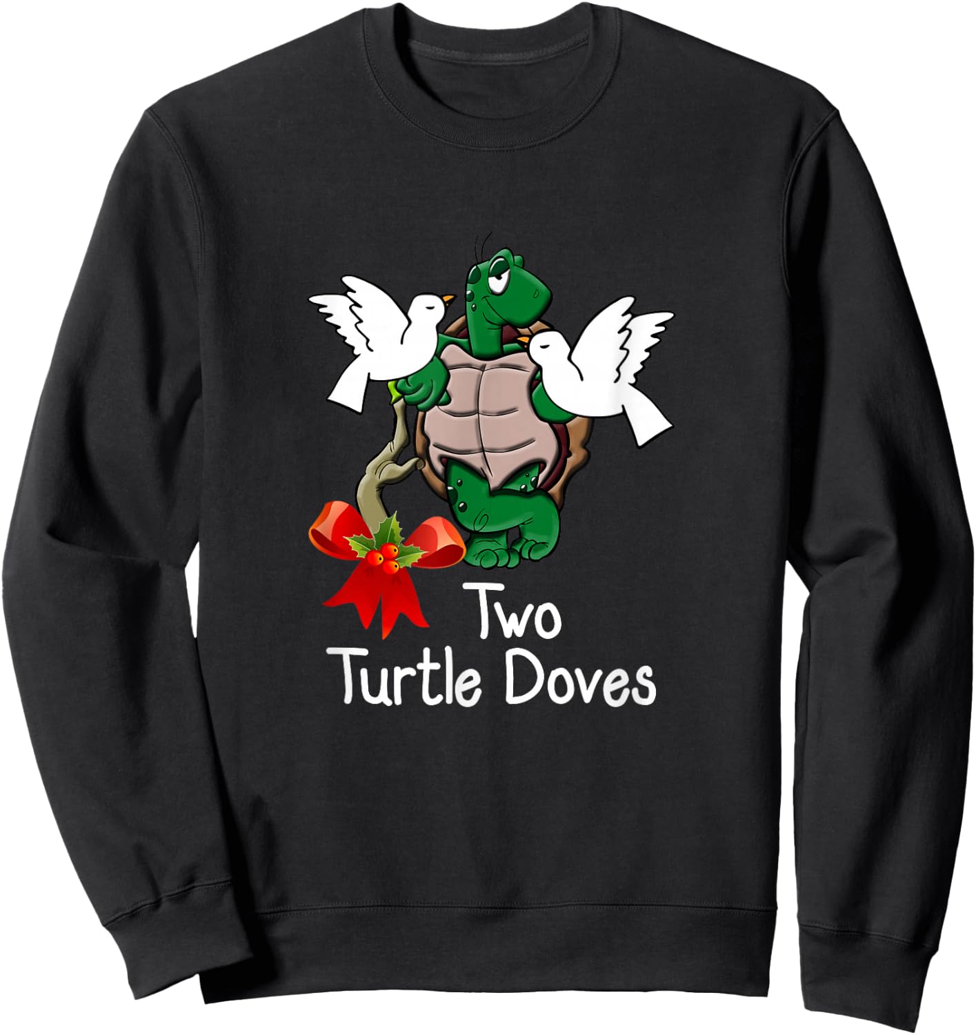 Funny Two Turtle Doves Twelve Days of Christmas Sweatshirt - Sweatshirt | Black