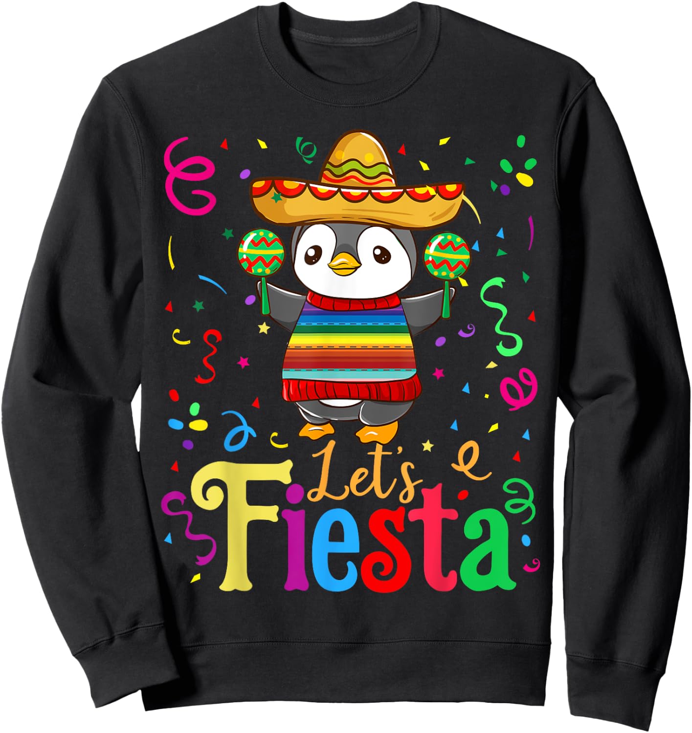 Cinco De Mayo 2020 Shirt Funny Mexican Penguin Let's Fiesta Sweatshirt - Sweatshirt | Black