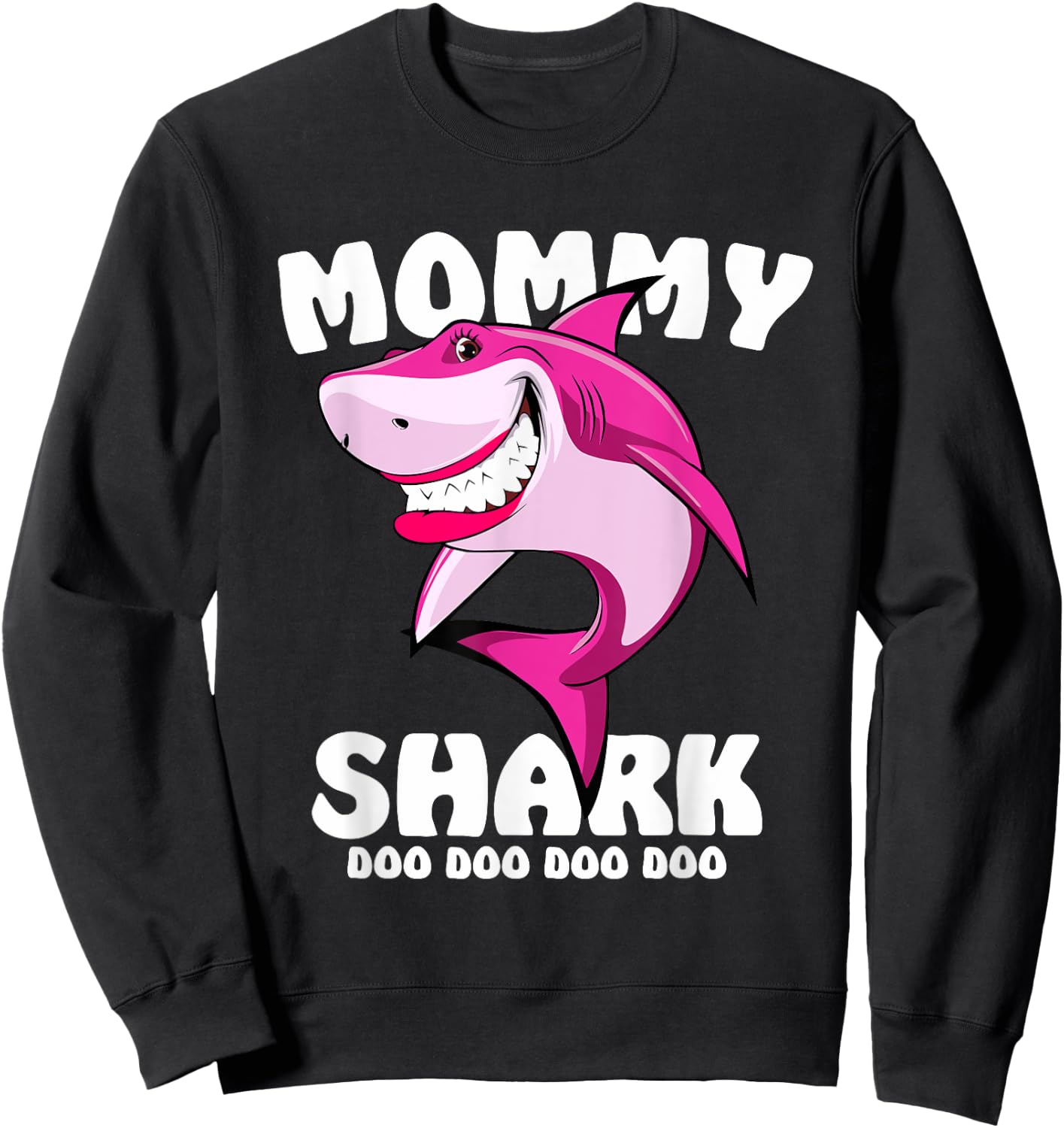 Mommy Shark Shirt Funny Mothers Day Gift Kids Mom Sweatshirt - Sweatshirt | Black
