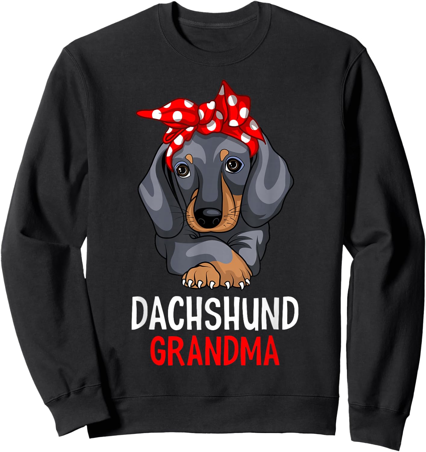 Dachshund Grandma Weenie Dog Lover Funny Weiner Dog Sweatshirt - Sweatshirt | Black