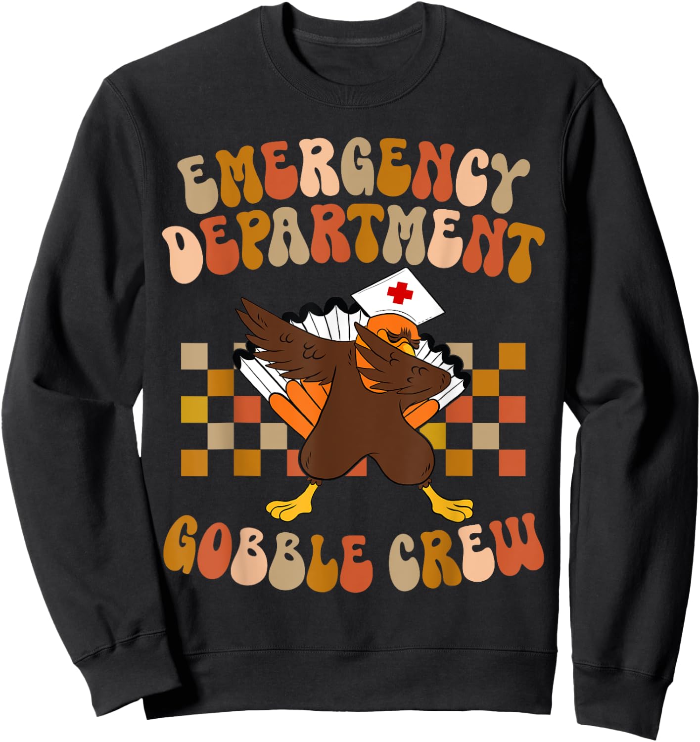 Thanksgiving Emergency Department Thanksgiving ER Nurse Sweatshirt - Sweatshirt | Black