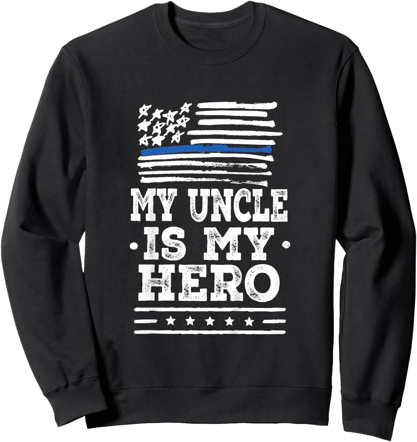 Kids Police Officer Uncle is my Hero Sweatshirt - Sweatshirt | Black