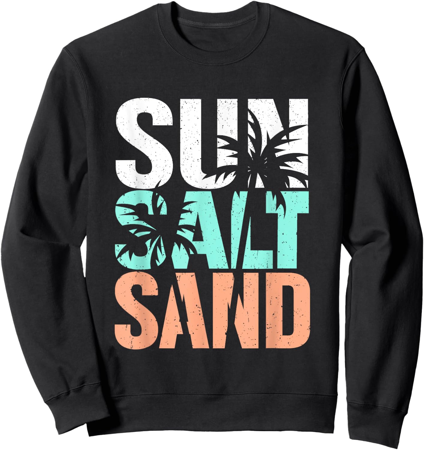 Sun Salt Sand Funny Summer Beach Vacation Palm Lover Women Girls Kids Sweatshirt - Sweatshirt | Black