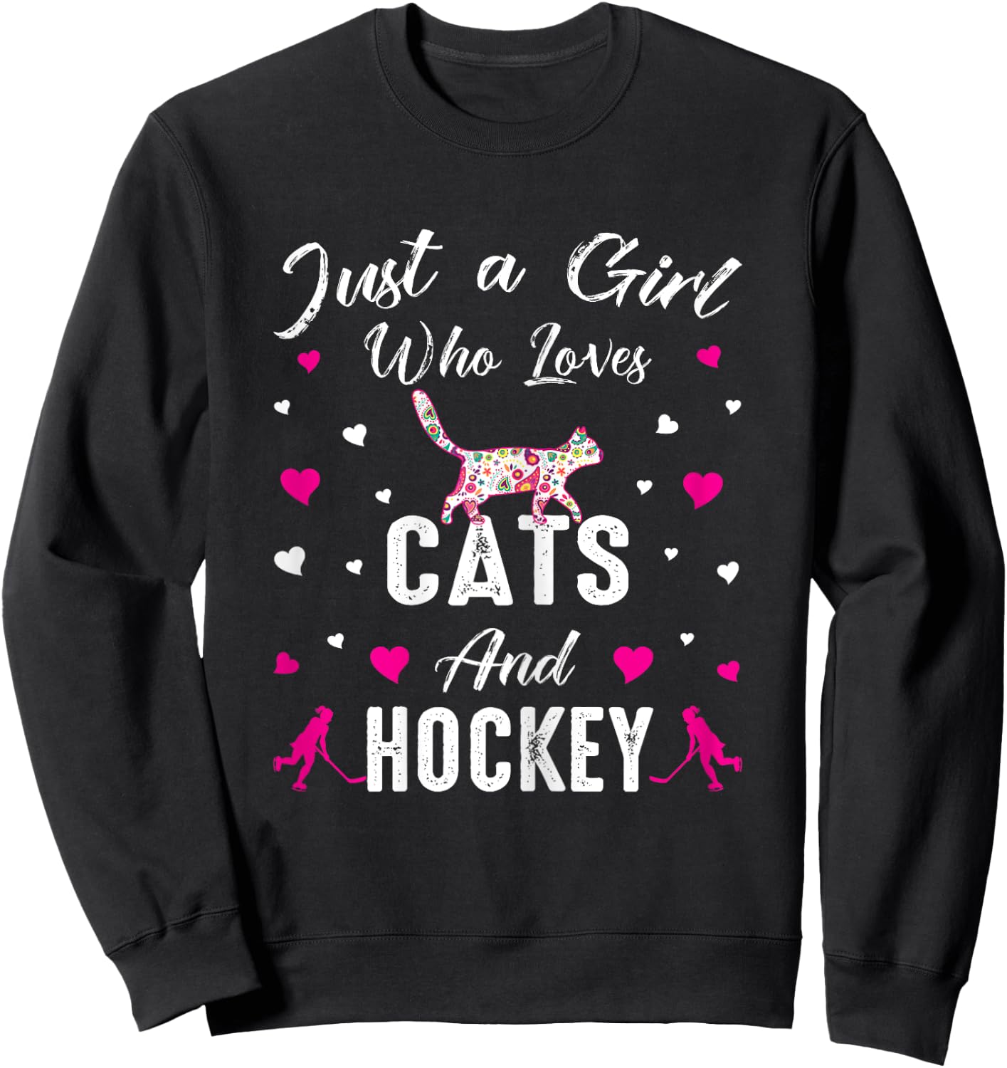 Just A Girl Who Loves Cats And Ice Hockey Cat Lover Sweatshirt - Sweatshirt | Black