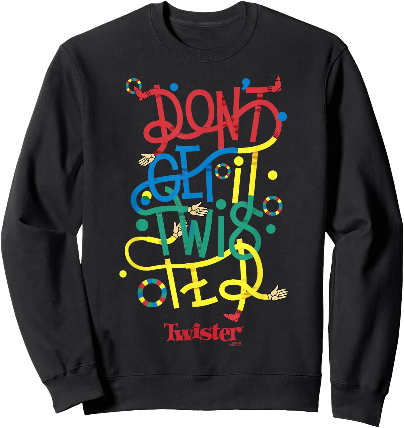 Twister Don't Get It Twisted Sweatshirt - Sweatshirt | Black