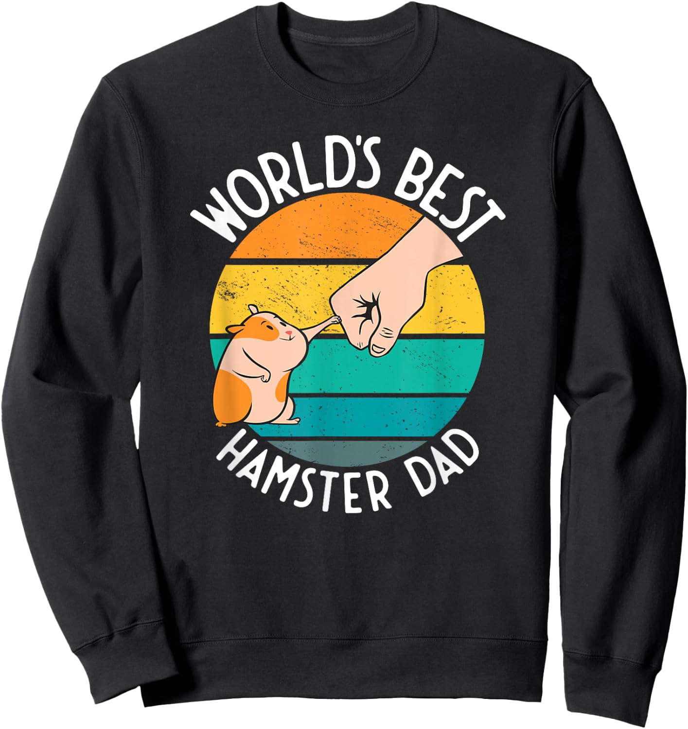 World's Best Hamster Dad Design Sweatshirt - Sweatshirt | Black