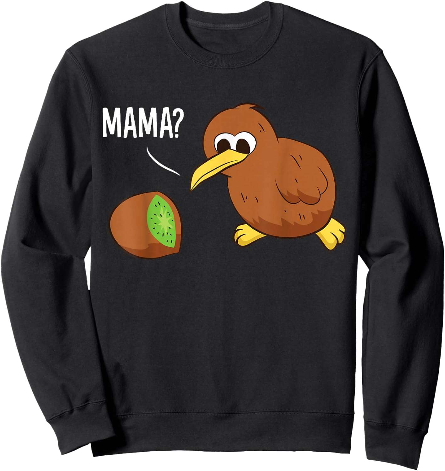 Kiwi Bird New Zealand Kiwi Fruit Funny Mama Kiwi Sweatshirt - Sweatshirt | Black