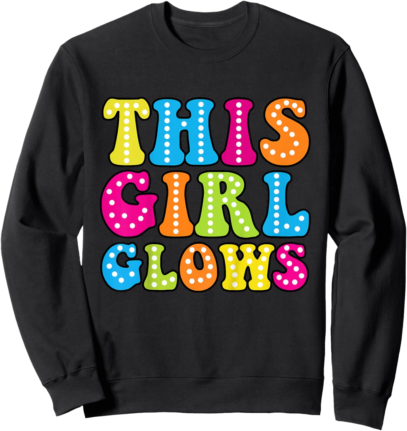 This Girl Glows Cute Vintage & Girls - Retro 80s Sweatshirt - Sweatshirt | Black