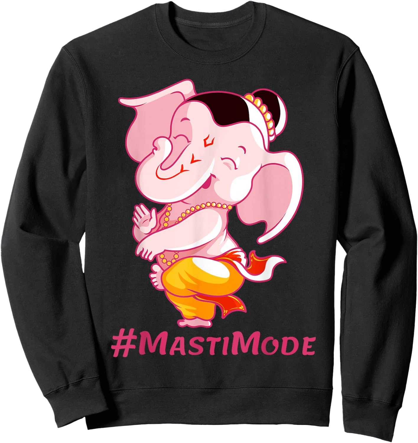 Dancing Lord Ganesha Image with Masti Mode Text Sweatshirt - Sweatshirt | Black