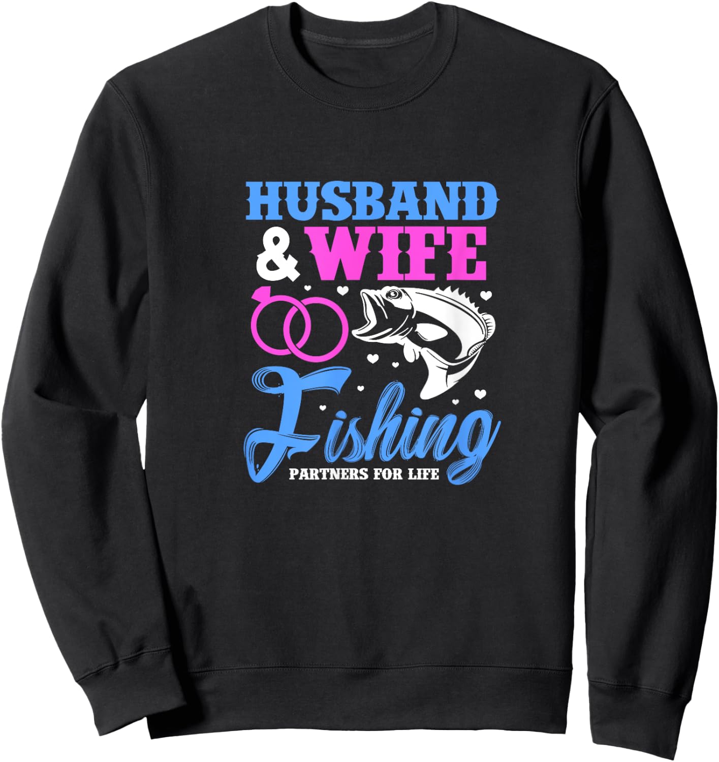 Husband & Wife Fishing Partners For Life Wedding Anniversary Sweatshirt - Sweatshirt | Black