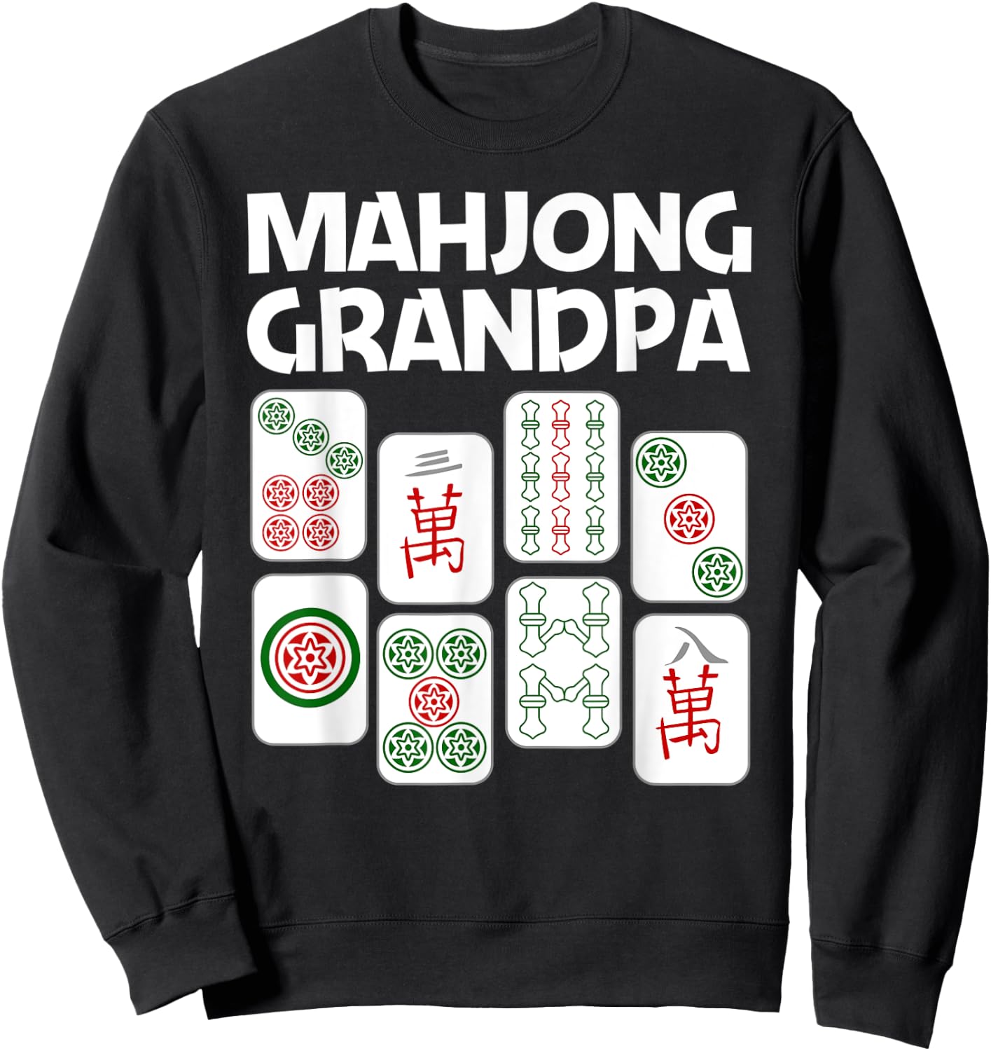 Funny Mahjong Gift Grandpa Dad Men Tile Game Lover Players Sweatshirt - Sweatshirt | Black