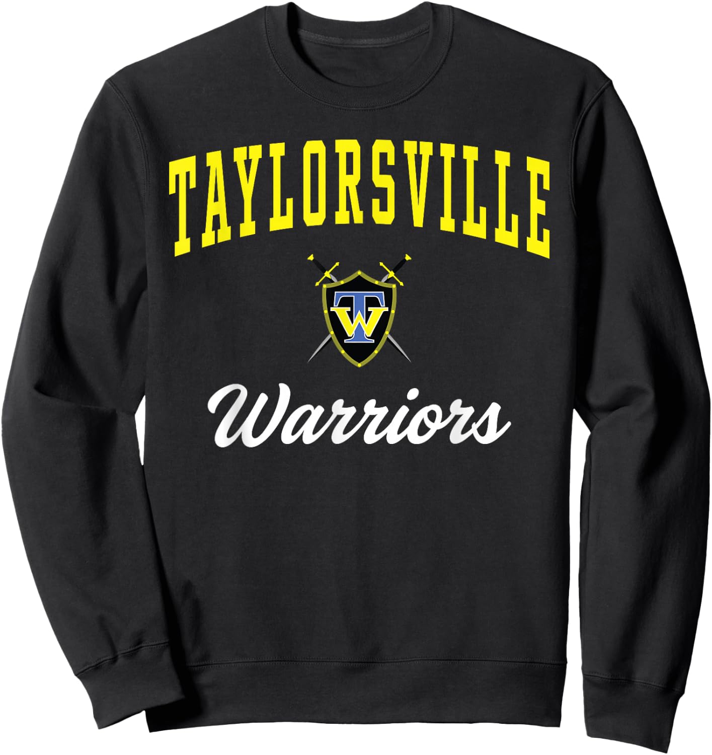 Taylorsville High School Warriors Sweatshirt - Sweatshirt | Black