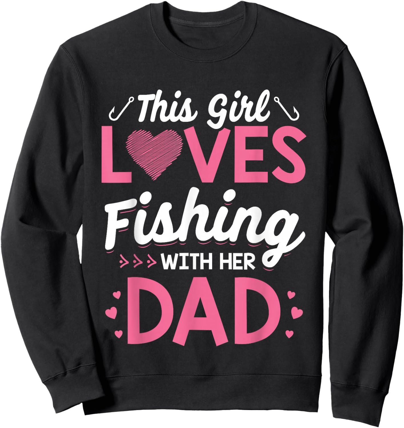 Daughter Fishing Shirt Dad Daughter Matching Fishing Sweatshirt - Sweatshirt | Black